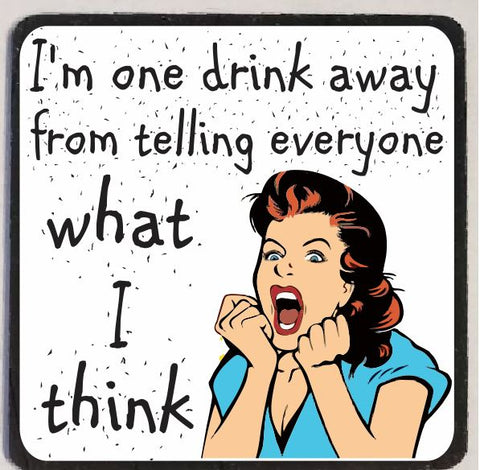 M28 One Drink Away Funny Magnet