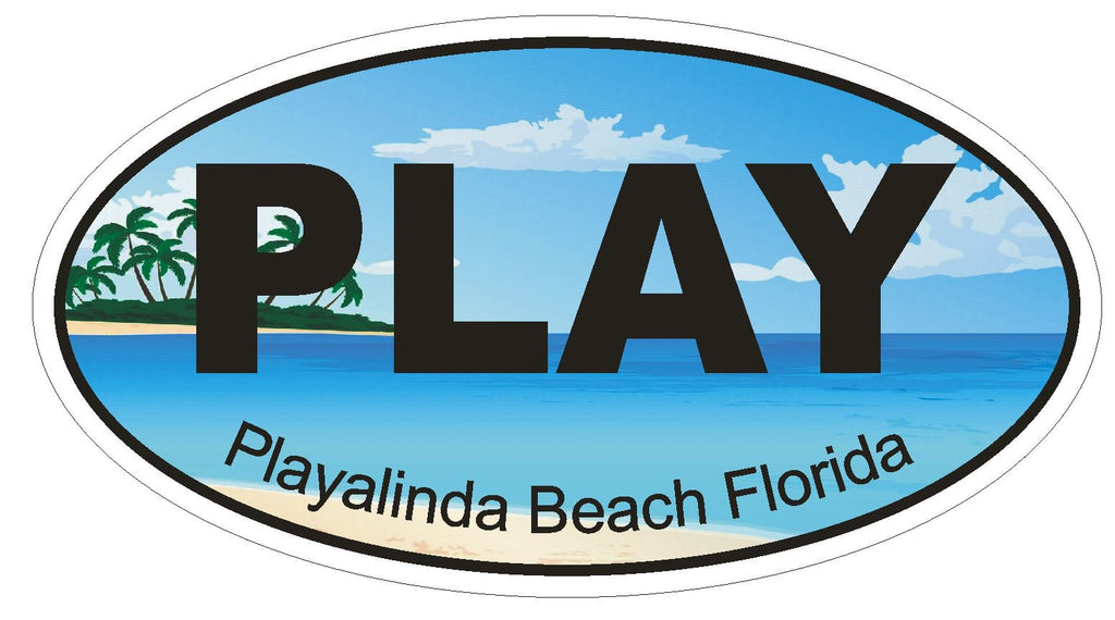Playalinda Beach Florida Oval Bumper Sticker or Helmet Sticker D1265 Euro Oval - Winter Park Products