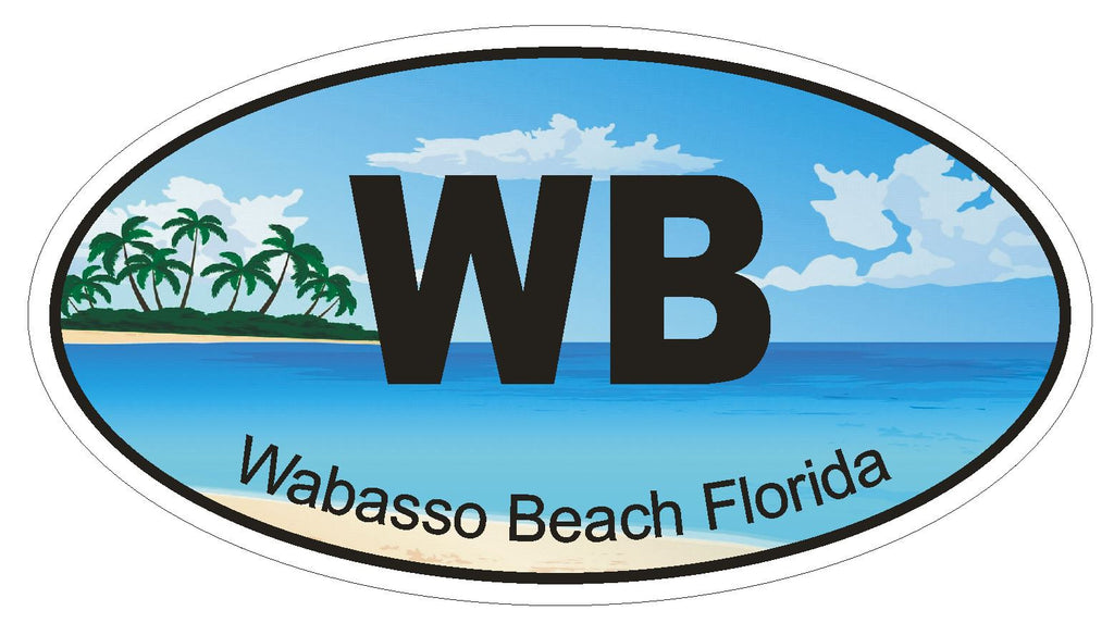 Wabasso Beach Florida Oval Bumper Sticker or Helmet Sticker D1245 Euro Oval - Winter Park Products