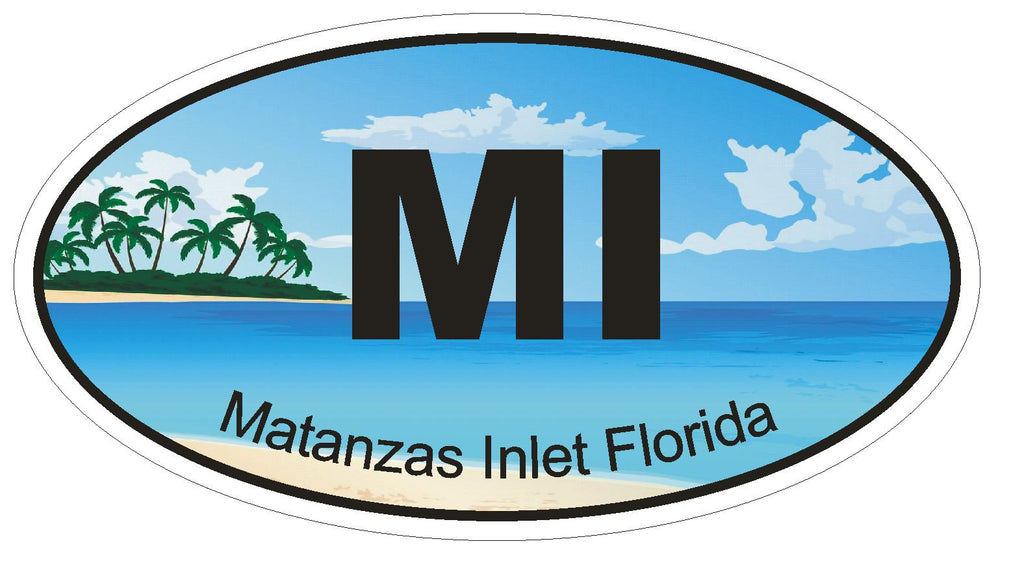 Matanzas Inlet Florida Oval Bumper Sticker or Helmet Sticker D1247 Euro Oval - Winter Park Products