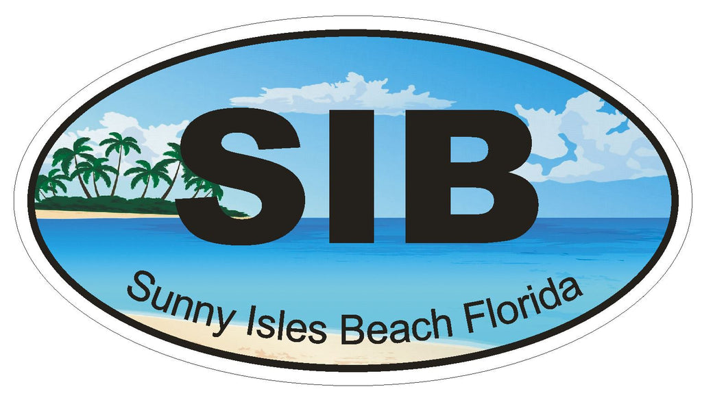 Sunny Isles Beach Florida Oval Bumper Sticker or Helmet Sticker D1285 Euro Oval - Winter Park Products