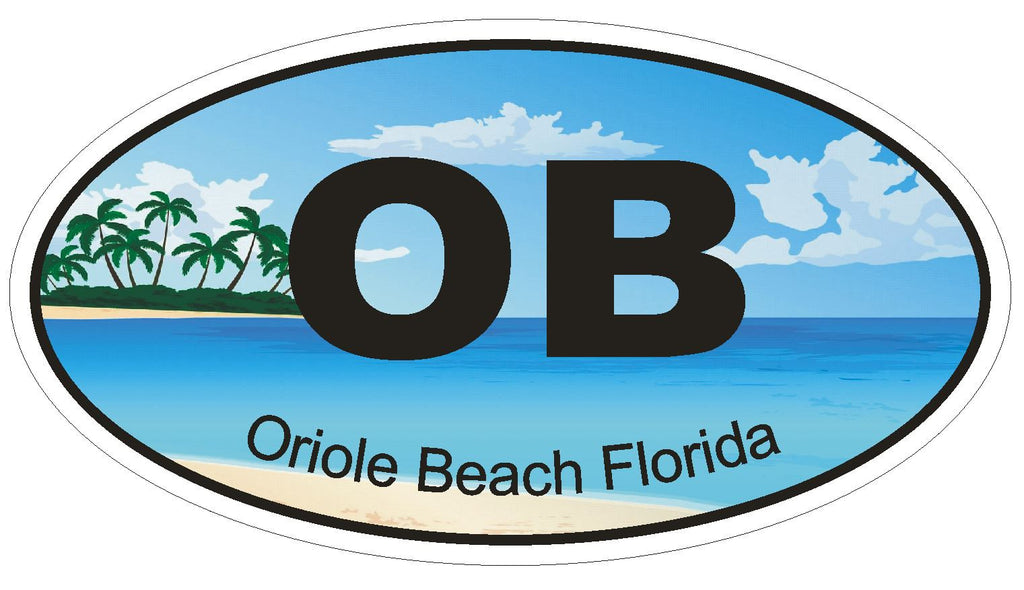 Oriole Beach Florida Oval Bumper Sticker or Helmet Sticker D1256 Euro Oval - Winter Park Products